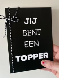 Kaart jij bent een topper