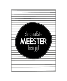 De Gaafste Meester ben Jij!