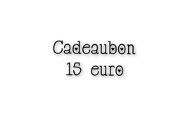 Cadeaubon 15 euro