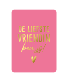 Ansichtkaart De Liefste Vriendin ben jij..