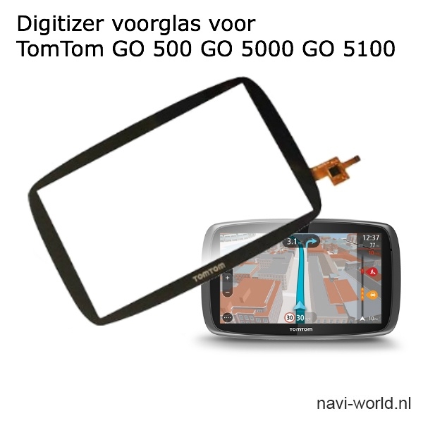 Digitizer voorglas touchscreen TomTom GO 500 GO 510 GO 5000 GO 5100 5250 Display | Navi-world.nl