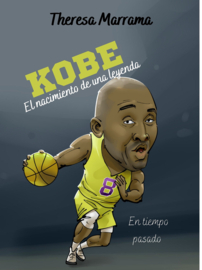 A2 | Kobe, el nacimiento de una leyenda - Theresa Marrama - past