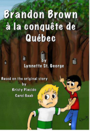 Brandon Brown à la conquête de Québec - teacher's guide CD