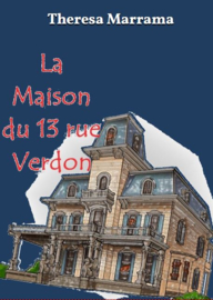 N  E  W ! A1 | La Maison du 13 rue Verdon  - Theresa Marrama