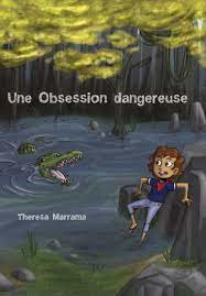 A1 | Une obsession dangereuse - Theresa Marrama