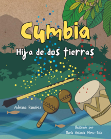 Beginners/A1 | Cumbia, hija de dos tierras - Adriana Ramirez