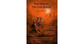Don Quixote, the last knight - Karen Rowan | ERK A2/B1