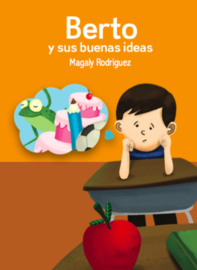 Beginners | Berto y sus buenas ideas - Magaly Rodriguez