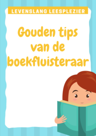 Gouden tips van de boekfluisteraar - hoe krijg je je leerlingen aan het lezen? / Data in overleg