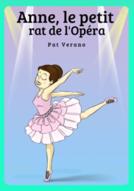 2 | Anne le petit rat de l'opéra - Pat Verano