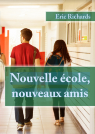 Beginners/A1 | Nouvelle école, nouveaux amis - Eric Richards