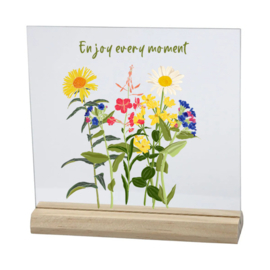 Glas met standaard ' Enjoy every moment'en tekst!