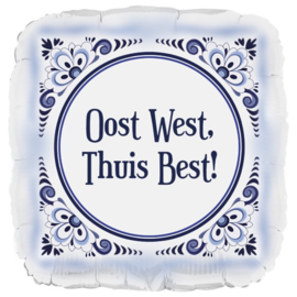 Oost West, Thuis Best!