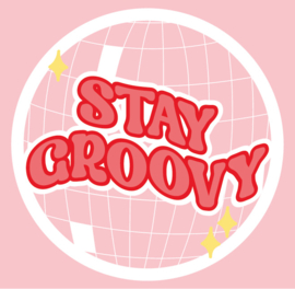 QuoteSticker ´Stay Groovy´ roze