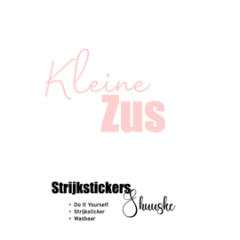 Kleine zus | Textielsticker | tekststicker "KLEINE ZUS"