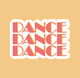 QuoteSticker ´Dance Dance Dance´ roze