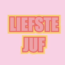 QuoteSticker "LIEFSTE JUF"