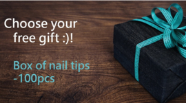 Choose your free gift :)!  Box of nail tips - 100 pcs