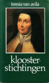 Teresia van Avila - Kloosterstichtingen