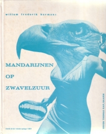 Willem Frederik Hermans - Mandarijnen op zwavelzuur