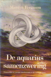 Marilyn Ferguson - De aquarius samenzwering