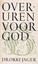 Okke Jager - Overuren voor God