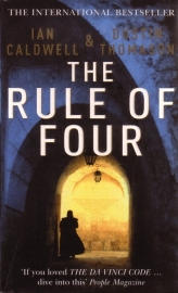 Ian Caldwell & Dustin Thomason - The Rule of Four