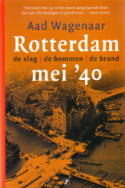 Aad Wagenaar - Rotterdam, mei 1940