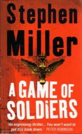 Stephen Miller - A Game of Soldiers