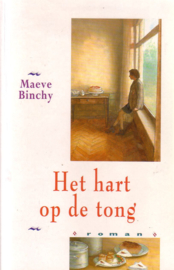 Maeve Binchy - Het hart op de tong + Het huis op Tara Road