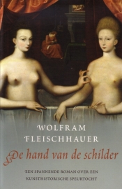 Wolfram Fleischhauer - De hand van de schilder