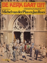 De kerk gaat uit - Familiealbum van een halve eeuw katholiek leven in Nederland