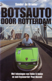 Sander de Kramer - Botsauto door Rotterdam