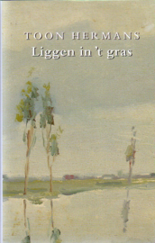 Toon Hermans - Liggen in `t gras