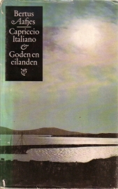 Bertus Aafjes - Capriccio Italiano & Goden en eilanden [omnibus]
