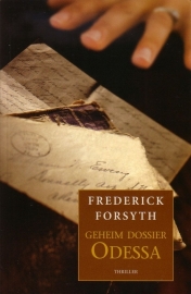 Frederick Forsyth - Geheim dossier Odessa