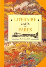 Noël Riley Fitch - Literaire cafés van Parijs