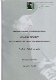 Prof. Dr. J.M.M. de Valk - Samenvatting van de lezingencyclus 'De lange termijn'