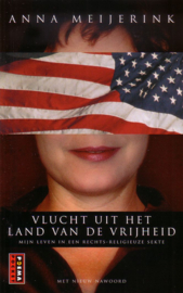 Anna Meijerink - Vlucht uit het land van de vrijheid