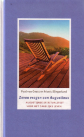 Paul van Geest/Monic Slingerland - Zeven vragen aan Augustinus