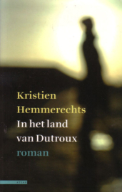 Kristien Hemmerechts - In het land van Dutroux