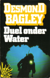 Desmond Bagley - Duel onder water