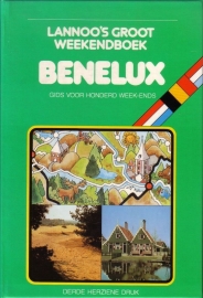 Lannoo`s Groot Weekendboek Benelux - Gids voor honderd weekends