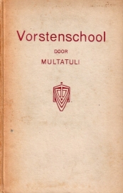 Multatuli - Vorstenschool [toneelstuk]