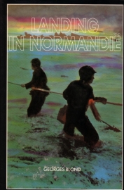 Georges Blond - Landing in Normandië