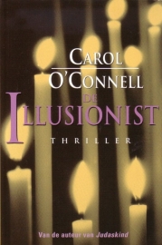 Carol O'Connell - De illusionist