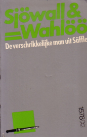 Sjöwall & Wahlöö - 7. De  verschrikkelijke man uit Säffle