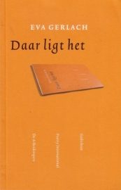 Eva Gerlach - Daar ligt het