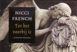 Nicci French - Tot het voorbij is [Dwarsligger 35]