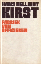 Hans Hellmut Kirst - Fabriek van officieren